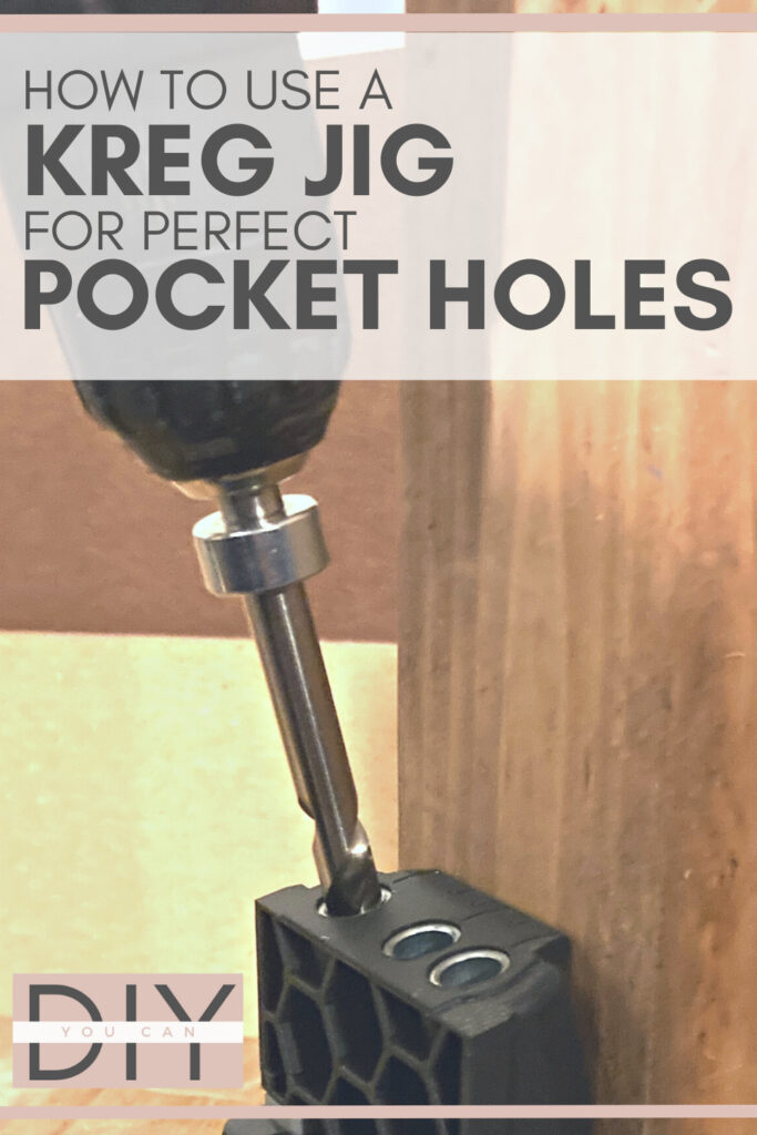 Pinterest pin for how to use a kreg jig for perfect pocket holes